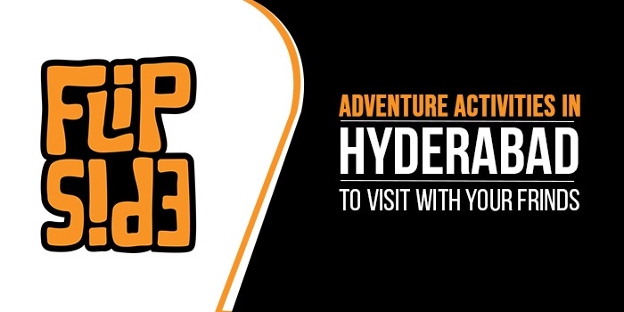 Adventure activities in Hyderabad